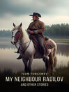 The Hunting Sketches, Book 1 (MP3): My Neighbour Radilov and Other Stories